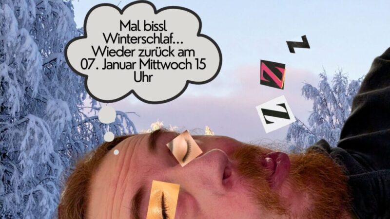 Winterschlaf vom 18.12 – 06.01-2026